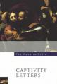  St Paul's Captivity Letters: Ephesians, Philippians, Colossians, Philemon 
