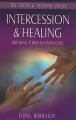  Intercession & Healing: Breaking Through with God 