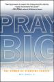  Pray Big 