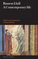  Ramon Llull: A Contemporary Life 