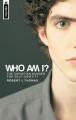  Who Am I?: The Christian Hunger for Self-Identity 