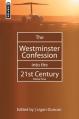 The Westminster Confession Into the 21st Century: Volume 3 
