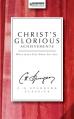  Christ's Glorious Achievements: What Jesus Has Done for You 