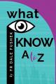  What I Know - A to Z 