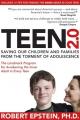  Teen 2.0: Saving Our Children and Families from the Torment of Adolescence 