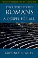  The Epistle to the Romans: A Gospel for All 