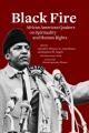  Black Fire: African American Quakers on Spirituality and Human Rights 