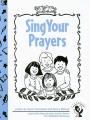  Sing Your Prayers 