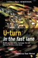  U-turn in the fast lane 