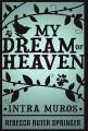  My Dream of Heaven 