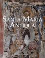  Santa Maria Antiqua: The Sistine Chapel of the Early Middle Ages 