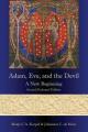  Adam, Eve, and the Devil: A New Beginning, Second Enlarged Edition 