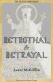  Betrothal and Betrayal 