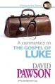  A Commentary on the Gospel of Luke 