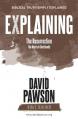  EXPLAINING The Resurrection: The Heart of Christianity 