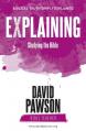  EXPLAINING Studying the Bible 