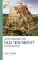  Introducing the Old Testament: Fourth Edition 