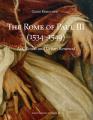  The Rome of Paul III (1534-1549): Art, Ritual and Urban Renewal 