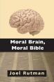  Moral Brain, Moral Bible 