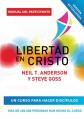  Libertad en Cristo: Curso Para Hacer Disc 
