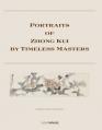  Portraits of Zhong Kui by Timeless Masters 