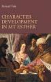  Character Development in MT Esther 