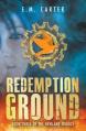  Redemption Ground: A Young Adult Dystopian Thriller (The Newland Trilogy Book 3) 