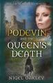  Podevin and the Queen's Death: Book 2 of the Premyslid Chronicles 
