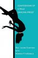  Confessions of a Pole Dancing Priest 