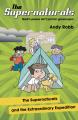  The Supernaturals and the Extraordinary Expedition 