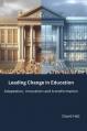  Leading Change in Education: Adaptation, innovation and transformation 