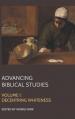  Advancing Biblical Studies: I. Decentring Whiteness 