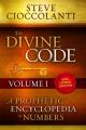  The Divine Code-A Prophetic Encyclopedia of Numbers, Volume I: 1 to 25 