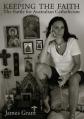  Keeping the Faith: The Battle for Australian Catholicism 