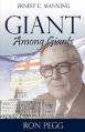  Giant Among Giants: Ernest C. Manning 
