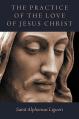  The Practice of the Love of Jesus Christ 