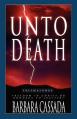  Unto Death 