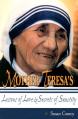  Mother Teresa's Lessons of Love & Secrets of Sanctity 