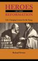  Heroes of the Reformation 