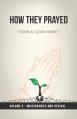  How They Prayed Vol 3 Missionaries and Revival 
