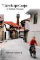  Archipelago: A Balkan Passage 