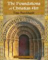  The Foundations of Christian Art 