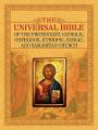  The Universal Bible of the Protestant, Catholic, Orthodox, Ethiopic, Syriac, and Samaritan Church 