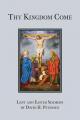  Thy Kingdom Come: Lent and Easter Sermons by David H. Petersen 