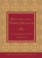  Pressing Into Thin Places: Encouraging the Heart Toward God 