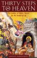  Thirty Steps to Heaven: The Ladder of Divine Ascent for All Walks of Life 