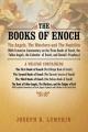  The Books of Enoch: The Angels, the Watchers and the Nephilim (with Extensive Commentary on the Three Books of Enoch, the Fallen Angels, T 