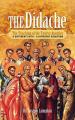  The Didache: The Teaching of the Twelve Apostles: A Different Faith - A Different Salvation 