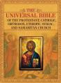  The Universal Bible of the Protestant, Catholic, Orthodox, Ethiopic, Syriac, and Samaritan Church 