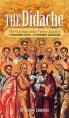  The Didache: The Teaching of the Twelve Apostles - A Different Faith - A Different Salvation 